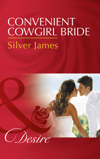 Silver James. Convenient Cowgirl Bride