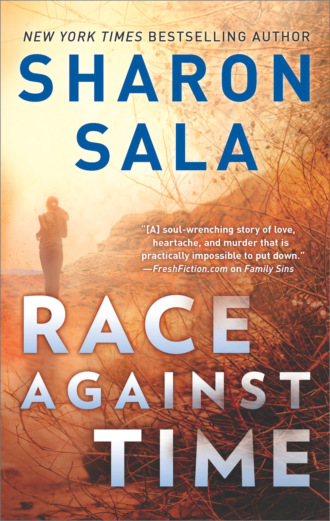 Sharon Sala. Race Against Time