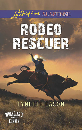 Lynette Eason. Rodeo Rescuer