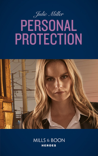 Julie Miller. Personal Protection