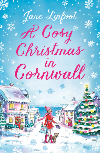 Jane Linfoot. A Cosy Christmas in Cornwall