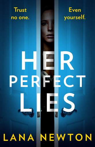 Lana Newton. Her Perfect Lies