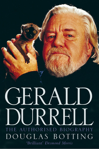 Douglas  Botting. Gerald Durrell