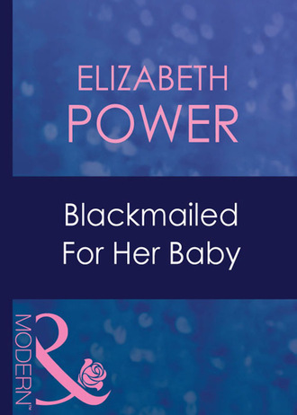 Elizabeth Power. Blackmailed For Her Baby