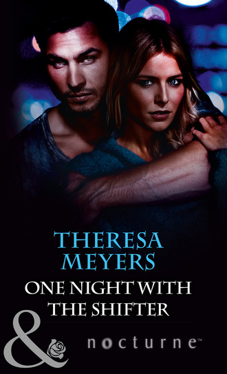 Theresa Meyers. One Night with the Shifter