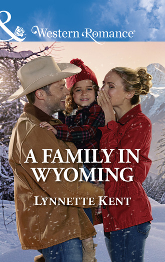 Lynnette Kent. A Family In Wyoming