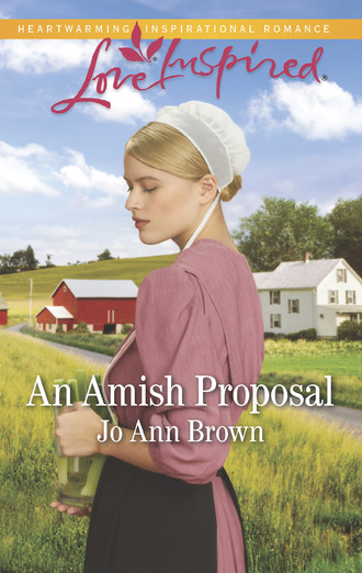 Jo Ann Brown. An Amish Proposal