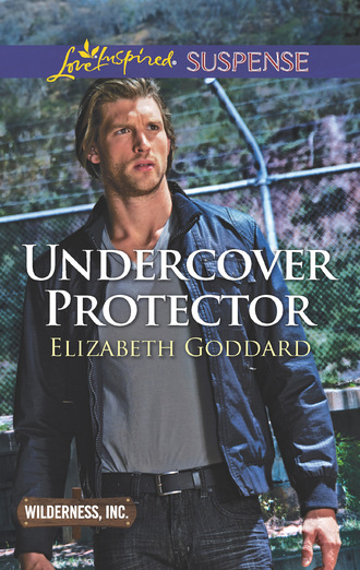 Elizabeth Goddard. Undercover Protector