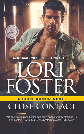 Lori Foster. Close Contact