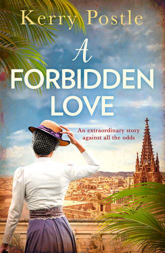 Kerry Postle. A Forbidden Love