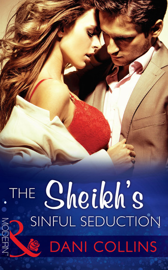 Dani Collins. The Sheikh's Sinful Seduction