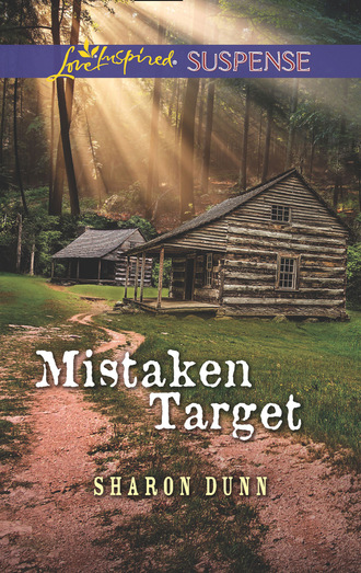 Sharon Dunn. Mistaken Target