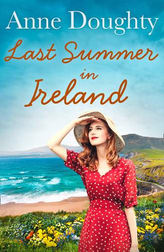 Anne Doughty. Last Summer in Ireland