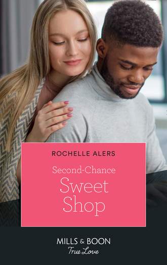 Rochelle Alers. Second-Chance Sweet Shop