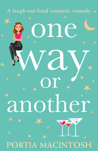 Portia MacIntosh. One Way or Another