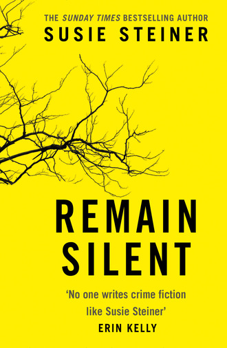 Susie Steiner. Remain Silent