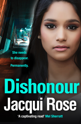 Jacqui Rose. DISHONOUR