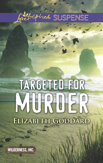 Elizabeth Goddard. Targeted For Murder