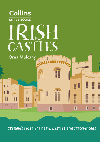 Orna Mulcahy. Irish Castles