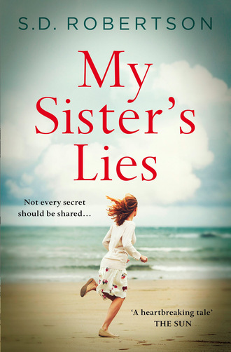 S.D. Robertson. My Sister’s Lies