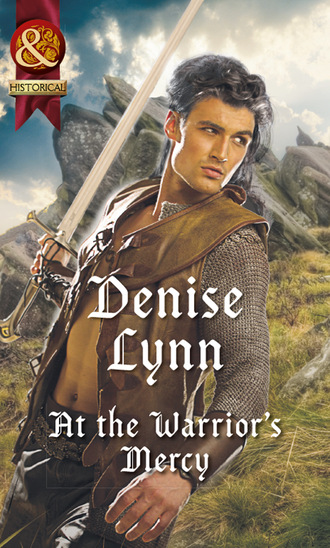 Denise Lynn. At The Warrior's Mercy