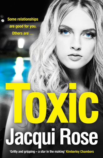 Jacqui Rose. Toxic