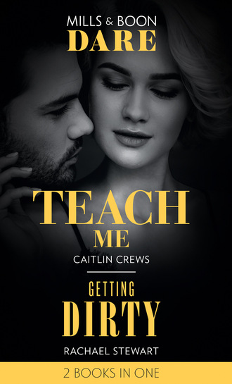 Rachael Stewart. Teach Me / Getting Dirty