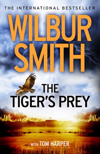 Wilbur Smith. The Tiger’s Prey