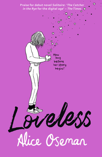 Alice Oseman. Loveless