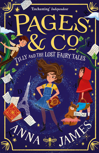 Anna James. Pages & Co.: Tilly and the Lost Fairy Tales