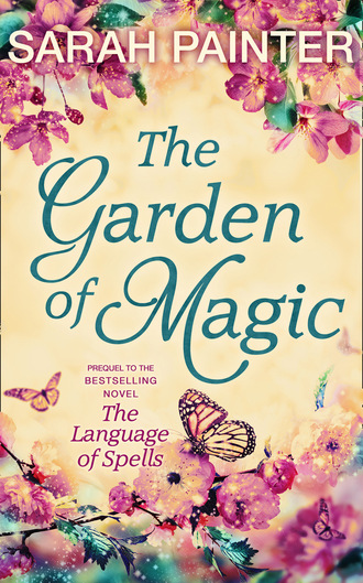 Sarah Painter. The Garden Of Magic