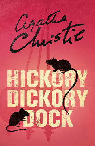 Agatha Christie. Hickory Dickory Dock