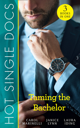 Laura Iding. Hot Single Docs: Taming The Bachelor