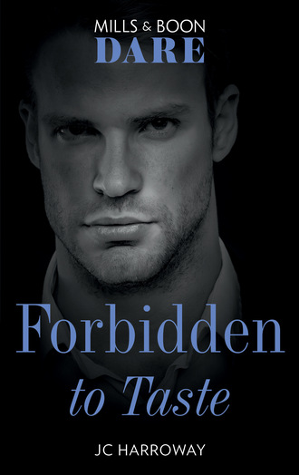 JC Harroway. Forbidden To Taste