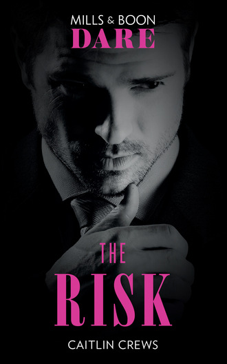 Caitlin Crews. The Risk