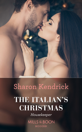 Sharon Kendrick. The Italian's Christmas Housekeeper