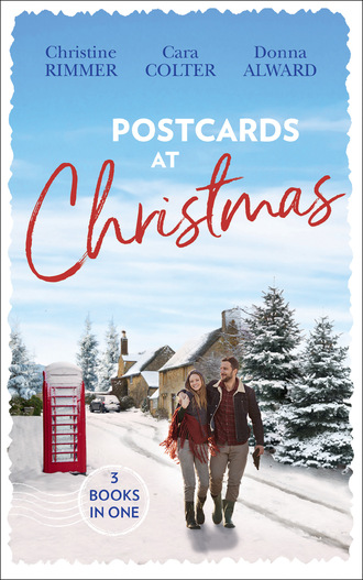 Cara Colter. Postcards At Christmas