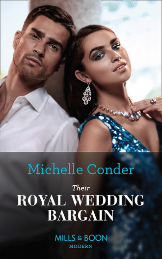 Michelle Conder. Their Royal Wedding Bargain