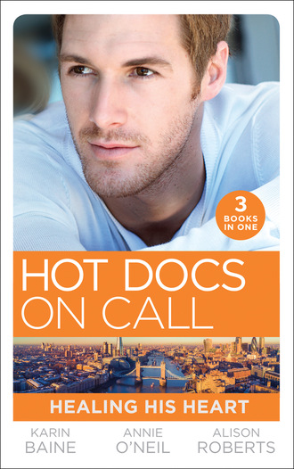 Alison Roberts. Hot Docs On Call: Healing His Heart