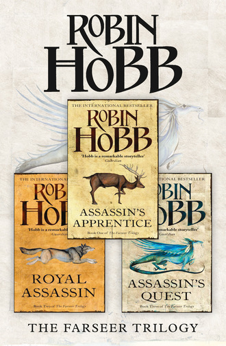 Robin Hobb. The Complete Farseer Trilogy