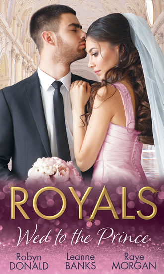 Robyn Donald. Royals: Wed To The Prince