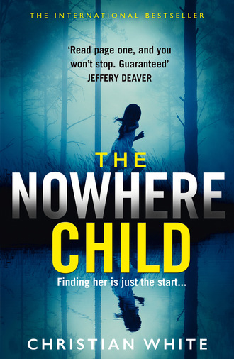 Christian White. The Nowhere Child