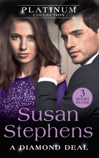 Susan Stephens. The Platinum Collection: A Diamond Deal