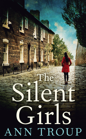 Ann Troup. The Silent Girls