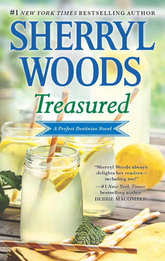 Sherryl Woods. Treasured