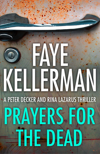 Faye Kellerman. Prayers for the Dead