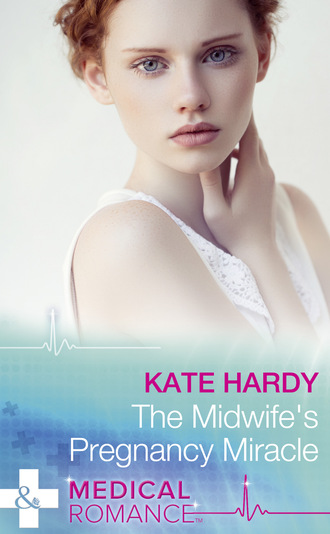 Kate Hardy. The Midwife's Pregnancy Miracle