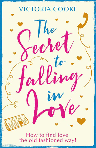 Victoria Cooke. The Secret to Falling in Love