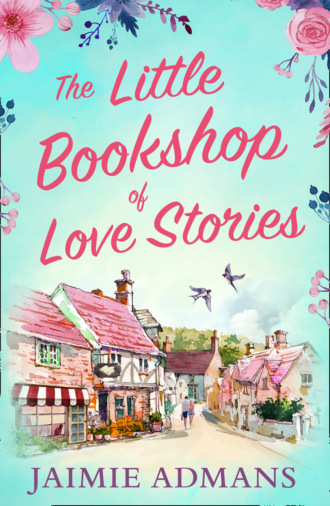 Jaimie Admans. The Little Bookshop of Love Stories