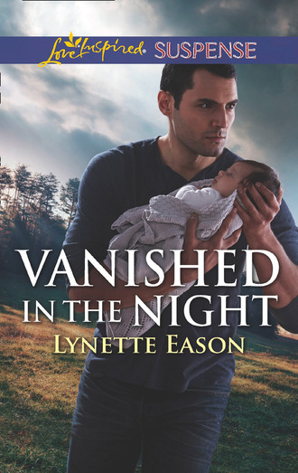 Lynette Eason. Vanished In The Night